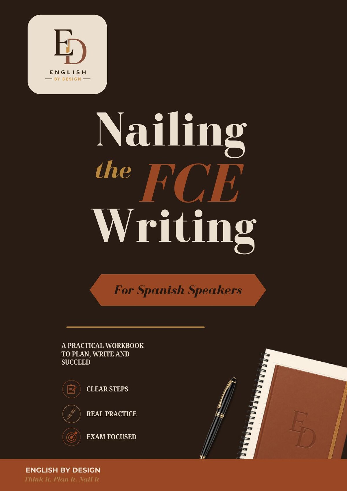 Nailing the FCE Writing — A practical guide to mastering First writing